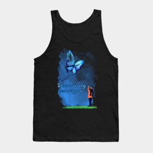 Butterfly, Positive, Spiritual, Kyte, Dreams Tank Top